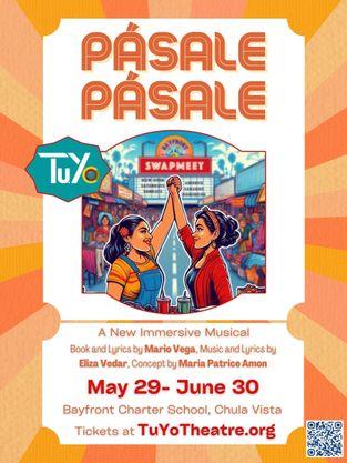 An Interactive Musical Celebrating South Bay's Vibrant Community Premieres May 29th - TuYo Theatre Presents "Pásale Pásale"